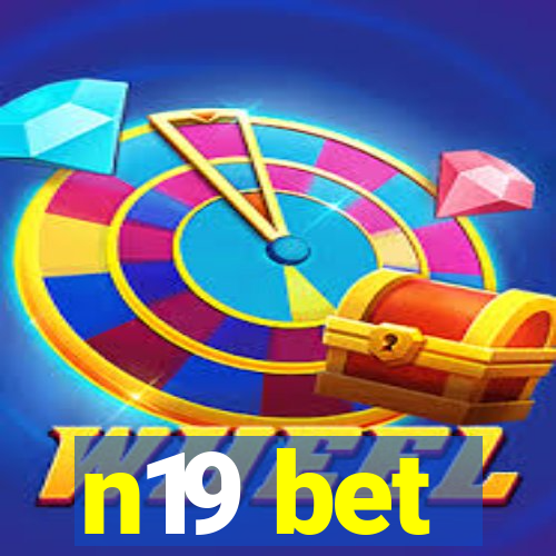 n19 bet